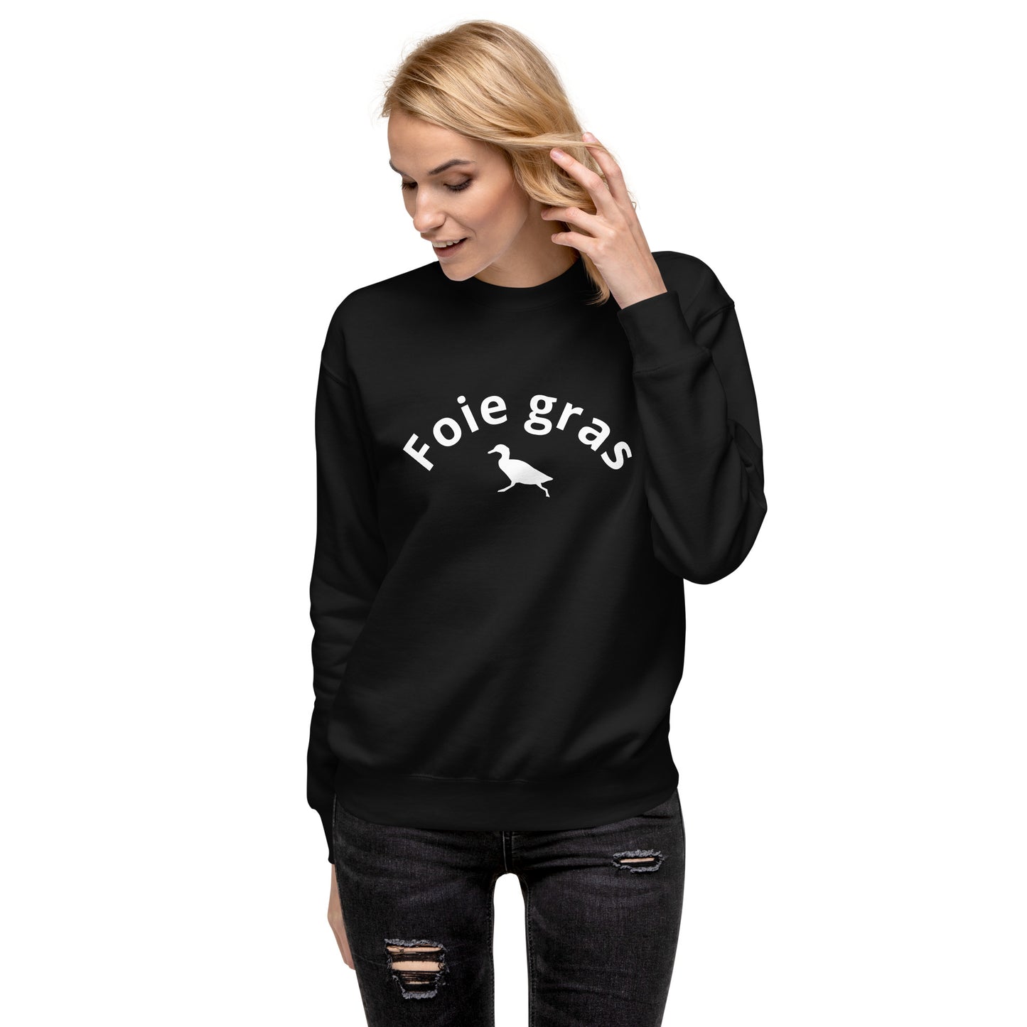 Foie gras Unisex Premium Sweatshirt to show the world your worth